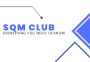 SQM Club What is SQM Club